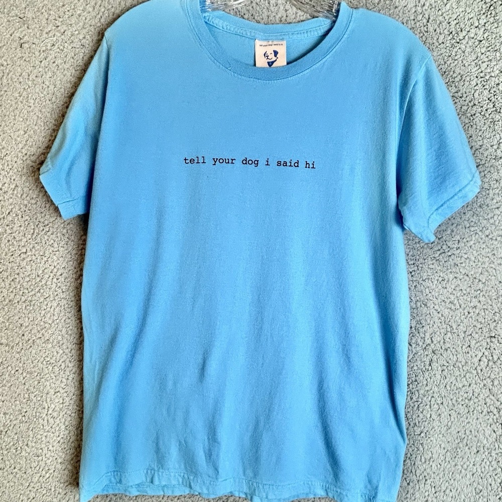 WeRateDogs Unisex Tell Your Dog I Said Hi T-Shirt Size Small Save A Dog USA Made